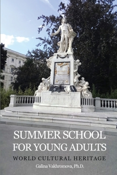 Summer School for Young Adults: World Cultural Heritage