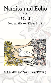 Paperback Narziss und Echo von Ovid: Neu erzählt von Klaus Brink [German] Book