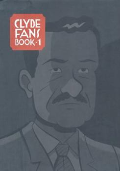 Clyde Fans: Book-1 - Book  of the Palookaville