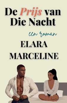 De Prijs van Die Nacht (Dutch Edition)