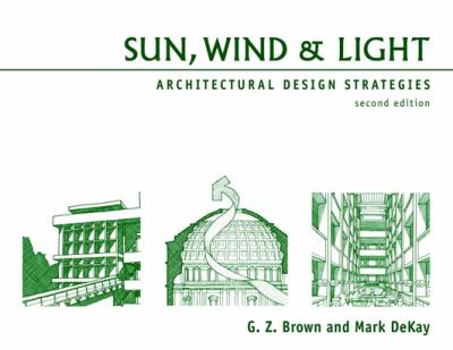 Paperback Sun, Wind & Light: Architectural Design Strategies Book