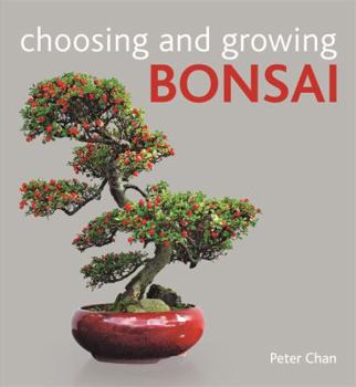 Paperback Choosing and Growing Bonsai Book