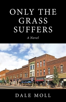 Paperback Only the Grass Suffers Book