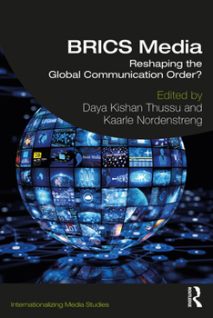 Paperback Brics Media: Reshaping the Global Communication Order? Book
