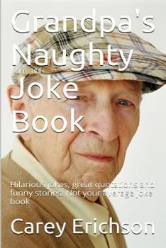 Paperback Grandpa's Naughty Joke Book