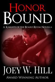 Paperback Honor Bound: A Knights of the Board Room Series Novella Book