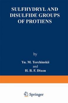 Hardcover Sulfhydryl and Disulfide Groups of Proteins (Studies in Soviet Science) Book