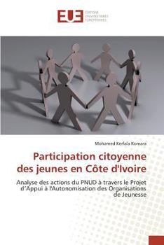Paperback Participation Citoyenne Des Jeunes En Côte Divoire [French] Book