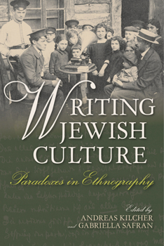Paperback Writing Jewish Culture: Paradoxes in Ethnography Book