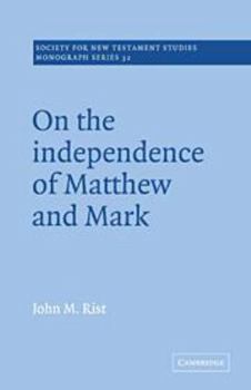 Hardcover On the Independence of Matthew and Mark Book