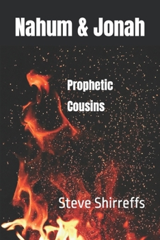 Paperback Nahum and Jonah: Prophetic Cousins Book