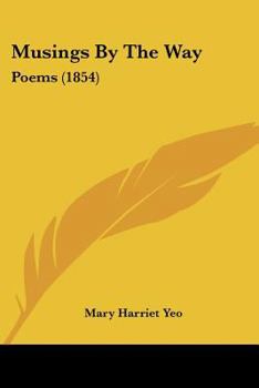 Paperback Musings By The Way: Poems (1854) Book