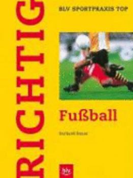 Paperback Richtig Fussball [German] Book