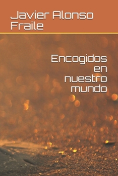 Paperback Encogidos en nuestro mundo [Spanish] Book