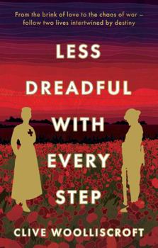 Paperback Less Dreadful With Every Step Book