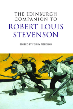 The Edinburgh Companion to Robert Louis Stevenson - Book  of the Edinburgh Companions to Scottish Literature