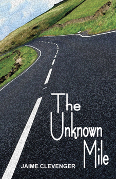 The Unknown Mile - Book #1 of the Kelly Haldon