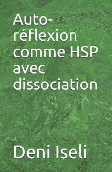Paperback Auto-Réflexion Comme Hsp Avec Dissociation [French] Book