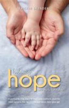 Paperback Holding Hope In Our Hands Book