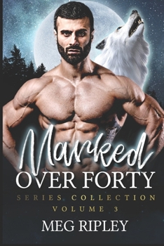 Paperback Marked Over Forty Series Collection - Volume 3: Books 9-12 Book