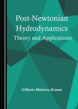 Hardcover Post-Newtonian Hydrodynamics: Theory and Applications Book