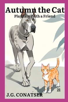 Autumn the Cat: Playdate with a Friend