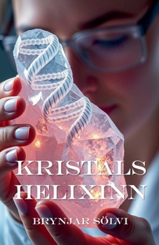 Kristalshelixinn (Icelandic Edition)
