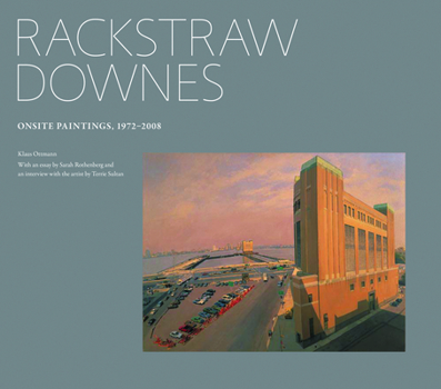 Hardcover Rackstraw Downes: Onsite Painting, 1972-2008 Book