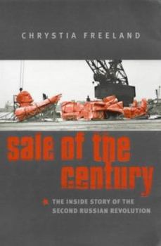 Paperback Sale of the Century: The Inside Story of the Second Russian Revolution Book