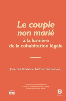 Paperback Le couple non marié à la lumière de la cohabitation non légale [French] Book