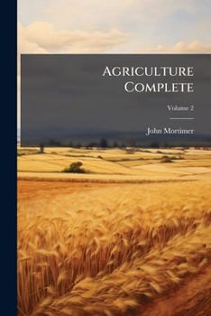 Paperback Agriculture Complete; Volume 2 [French] Book