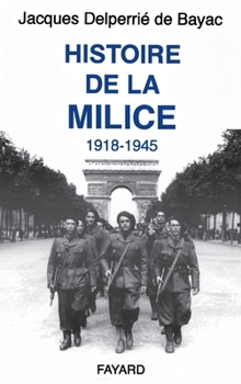 Paperback Histoire de la Milice [French] Book