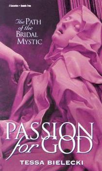 Audio Cassette Passion for God: The Path of the Bridal Mystic Book