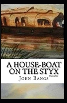 Paperback A House-Boat on the Styx Illustrated Book