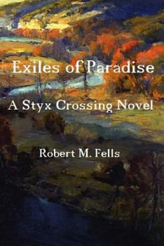 Paperback Exiles of Paradise: A Styx Crossing Novel Book