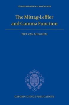 Hardcover The Mittag-Leffler and Gamma Function Book
