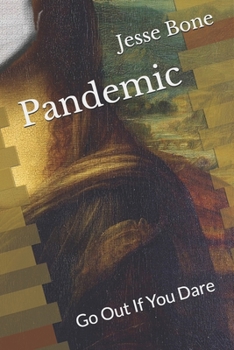 Paperback Pandemic: Go Out If You Dare Book