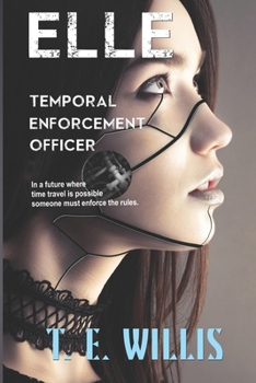 Paperback Elle, Temporal Enforcement Officer Book