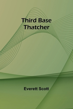 Paperback Third Base Thatcher Book