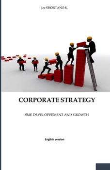 Paperback Corporate Strategy: Sme Developpement and Growth Book