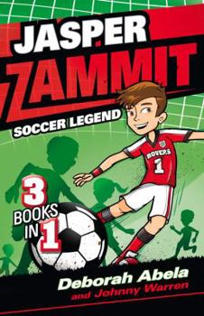 Paperback Jasper Zammit: Soccer Legend: 3 Books in 1 Book