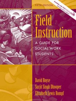 Paperback Field Instruction: A Guide for Social Work Students Book