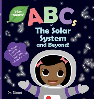 Hardcover ABCs of The Solar System and Beyond (Tinker Toddlers) Book