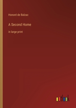 Paperback A Second Home: in large print Book