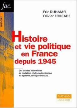 Paperback Histoire et vie politique en France depuis 1945 (Fac.) [French] Book