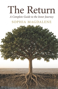Paperback The Return: A Complete Guide to the Inner Journey Book