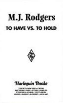 Mass Market Paperback Harlequin Intrigue #392: To Have Vs. to Hold Book