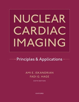 Hardcover Nuclear Cardiac Imaging: Principles and Applications Book