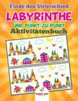 Paperback Finde den Unterschied, Labyrinthe und Punkt-zu-Punkt-Aktivitätenbuch (German Edition) [German] Book