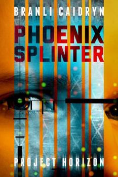 Paperback Phoenix Splinter: Phoenix Splinter Book